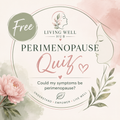 Free Perimenopause Quiz – Could My Symptoms Be Perimenopause?