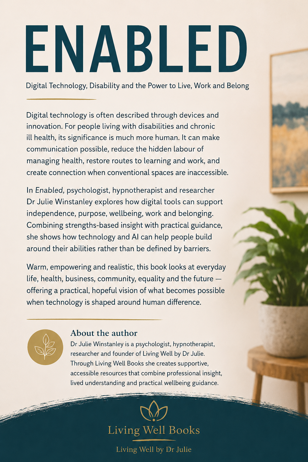 Enabled: Digital Technology, Disability and the Power to Live, Work & Belong by Dr Julie(Digital)